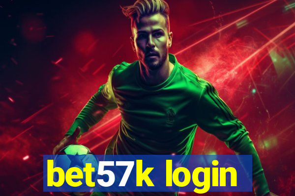 bet57k login